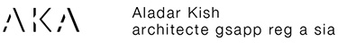 AKA I Aladar Kish Architecte